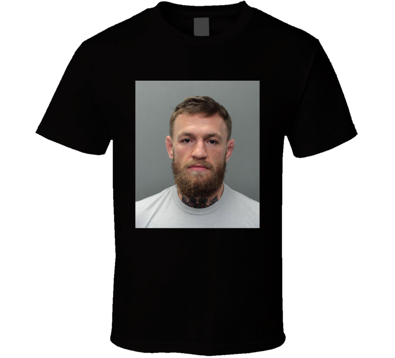 Conor Mcgregor Mugshot Mma Fighter Fan T Shirt Meme Mafia