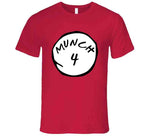 Munch 4 Funny T Shirt