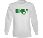 Humbly Jayson Tatum Boston Basketball Fan T Shirt