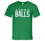 Boston Is The Balls Basketball Fan Funny T Shirt