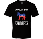 Donkey Pox Funny T Shirt