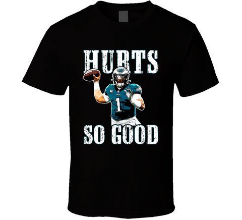 Jalen Hurts So Good Philadelphia Football T Shirt