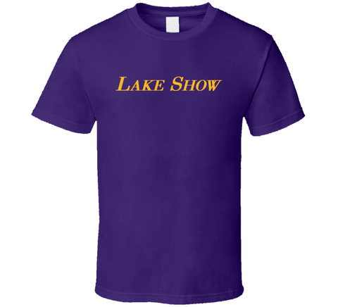 Lake Show Los Angeles Basketball Fan T Shirt