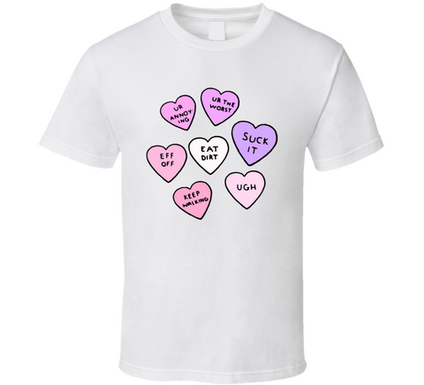 Rejected Candy Hearts Funny Anti Valentines Day T Shirt