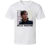 Bully Maguire Funny Meme T Shirt