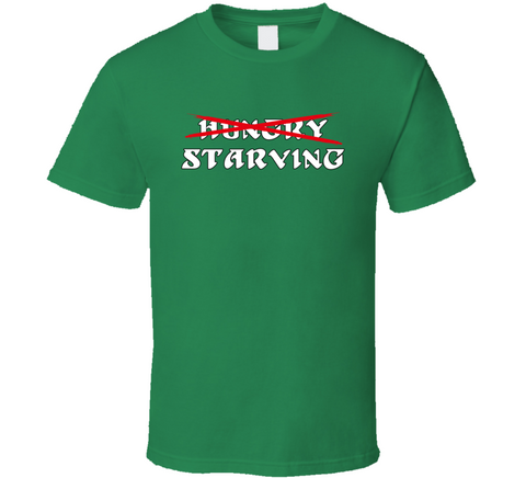 Starving Philadelphia Football Fan T Shirt