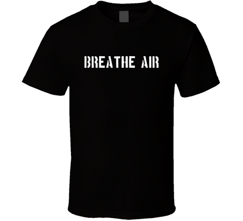 Breathe Air Andrew Tate T Shirt