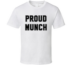 Proud Munch Funny Meme T Shirt