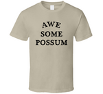 Awesome Possum T Shirt