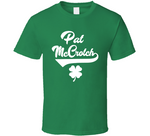 Pat Mccrotch St Patricks Day T Shirt