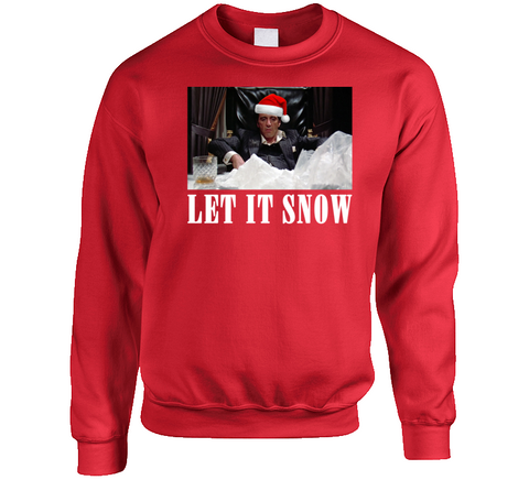 Let It Snow Tony Montana Scarface Gangster Movie Funny Christmas Crewneck Sweatshirt