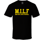 Milf Man Iowa Loves Football Funny T Shirt