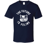 The Future Is Feline Call Me Kat Inspired T Shirt