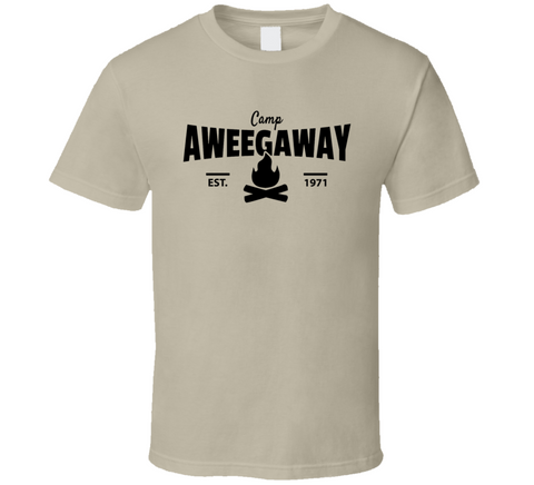 Camp Aweegaway A Week Away Movie Fan T Shirt