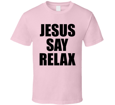 Jesus Say Relax Funny Simpsons Inspired T Shirt