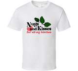 Nugs And Kisses For All My Funny Weed Bud Cool T Shirt