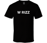 W Rizz Meme T Shirt