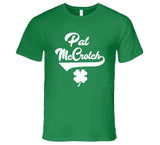 Pat Mccrotch St Patricks Day T Shirt