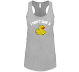 I Don't Give A Duck T Shirt