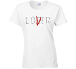 Lover Loser It 2017 Fan T Shirt