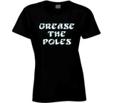 Grease The Poles Philadelphia Football Fan T Shirt