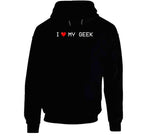 I Love My Geek Funny 8BIT T Shirt