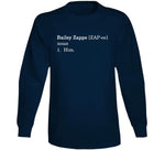 Bailey Zappe Him Definition New England Football Fan T Shirt