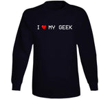 I Love My Geek Funny 8BIT T Shirt