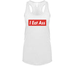 I Eat Ass Industry Harper Stern Inspired T Shirt