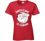 Santa Claus Is Coming Funny That's What She Said Christmas Holiday Humor Crewneck Sweatshirt