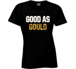 Good As Robbie Gould San Francisco Football Fan T Shirt