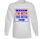 I'm With This Bitch Grown Ish Inspired T Shirt