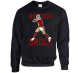 Big Cock Brock Purdy Funny San Francisco Football Fan T Shirt