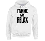 Frankie Say Relax Funny Friends Ross Inspired Tv Show Fan T Shirt