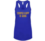 Cooper Kupp Is Good Los Angeles Football Fan T Shirt