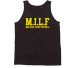 Milf Man Iowa Loves Football Funny T Shirt