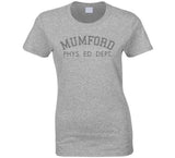 Mumford Phys Ed Department T Shirt