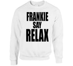 Frankie Say Relax Funny Friends Ross Inspired Tv Show Fan T Shirt