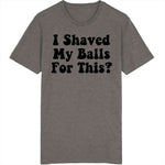 I Shaved My Balls For This Hubie Halloween Inspired T Shirt