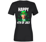 Happy 4th Of July Joe Biden Funny St. Patrick's Day T Shirt