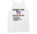 Donkey Pox Symptoms Funny Meme T Shirt