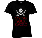 Swing Your Sword Mike Leach Quote Mississippi Football T Shirt