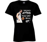 Luka Doncic Everybody Acting Tough When They're Up Dallas Basketball Fan T Shirt