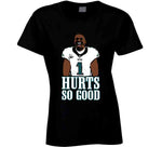 Jalen Hurts So Good Philadelphia Football Philly T Shirt