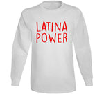 Latina Power T Shirt