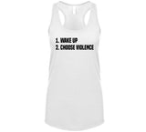 Wake Up Choose Violence Meme T Shirt