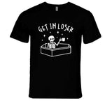 Skeleton With Coffee Get In Loser Halloween T Shirt