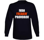 Ivan Freakin Provorov Philadelphia Philly Hockey Fan T Shirt