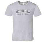 Mumford Phys Ed Department T Shirt