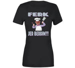 Ferk Jer Berdin Funny Swedish Chef Joe Biden Meme T Shirt